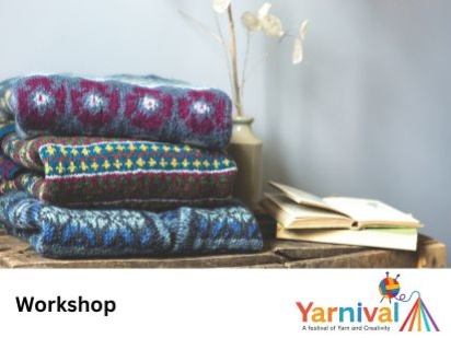 Yarnival Knitting Workshop - Fair isle 